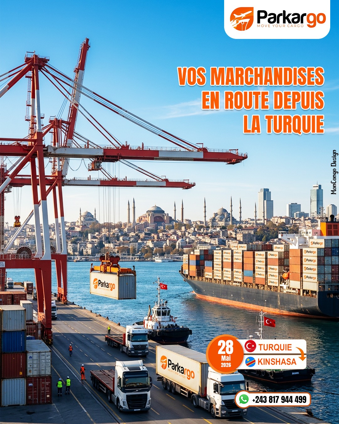 Vos marchandises en route depuis la Turquie