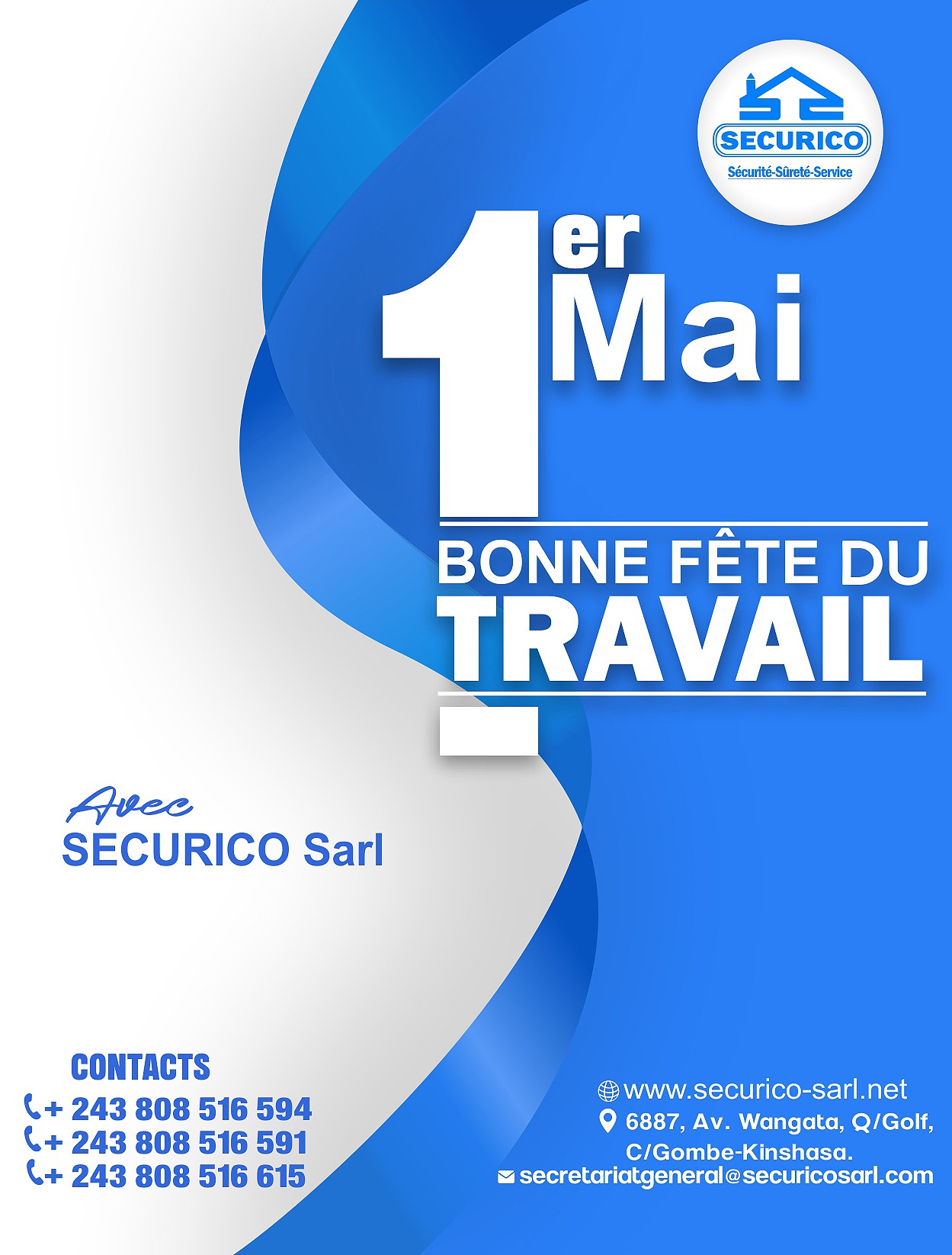 LA SECURICO SARL VOUS SOUHAITE UNE BONNE FETE DE TRAVAIL.