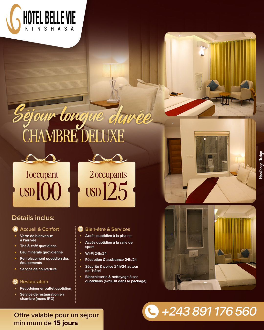 Séjour longue durée à l'Hôtel Belle Vie