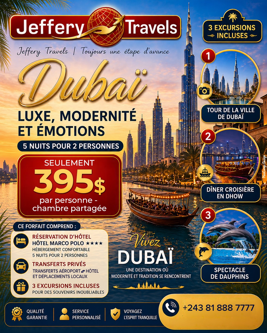 DUBAÏ : LUXE, MODERNITÉ ET ÉMOTIONS